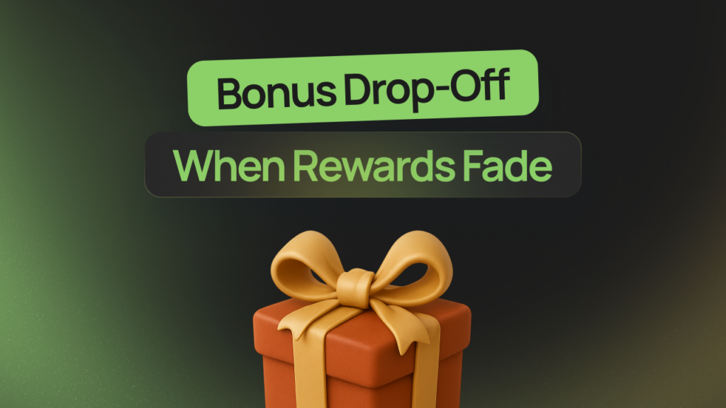 Bonus Drop-Off Point: When and Why Bonuses Stop Feeling Engaging