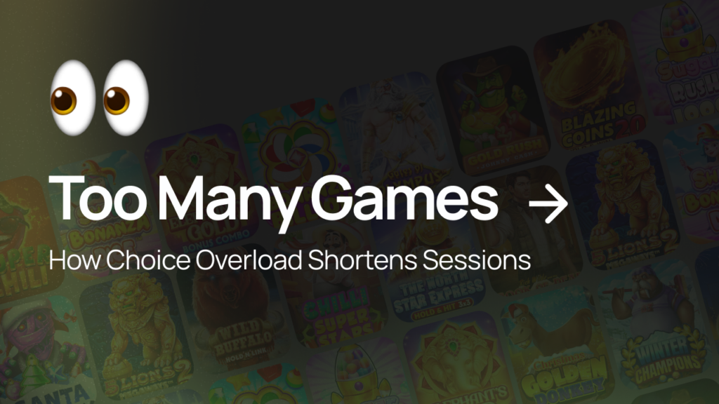 Decision Fatigue in Game Choice: Why Large Game Libraries Shorten Casino Sessions