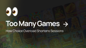 Decision Fatigue in Game Choice: Why Large Game Libraries Shorten Casino Sessions